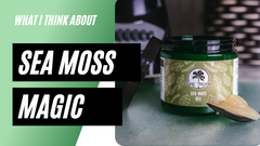 Does Sea Moss Work? My Experience Trying Sea Moss Gel - What’s That About? - Dr Sebi and Sea Moss